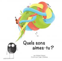 Quels sons aimes-tu ? New edition