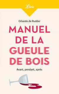 Manuel de la gueule de bois