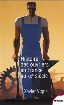 Histoire des ouvriers en France au XXe siècle