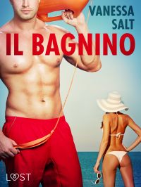 Il bagnino - Breve racconto erotico