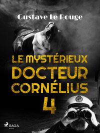 Le Mystérieux Docteur Cornélius 4