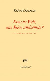 Simone Weil, une Juive antisémite ? Éteindre les polémiques