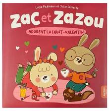 Zac et zazou adorent la Saint-Valentin