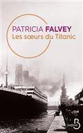 Soeurs du Titanic, Les