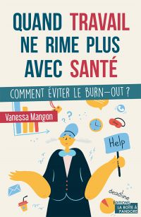 Quand travail ne rime plus avec santé