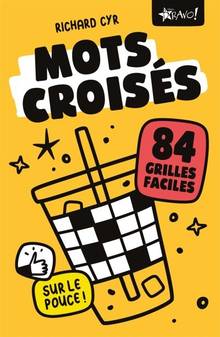 Mots croisés : 84 grilles faciles