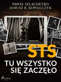 STS. Tu wszystko si? zacz??o