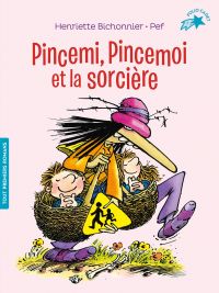 Pincemi, Pincemoi et la sorcière