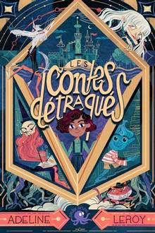 Les contes détraqués?