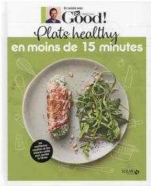 Plats healthy en moins de 15 minutes