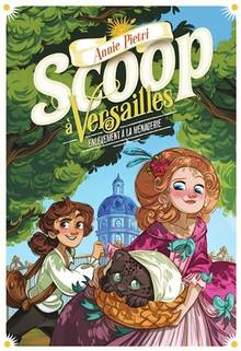 Scoop à Versailles Volume 2, Enlèvement à la ménagerie