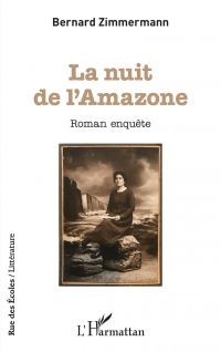 La nuit de l'Amazone