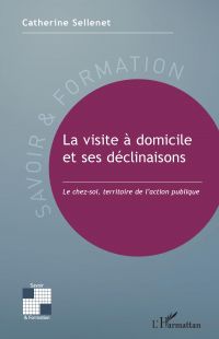 La visite à domicile et ses déclinaisons