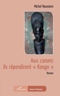 Aux canons ils répondirent 