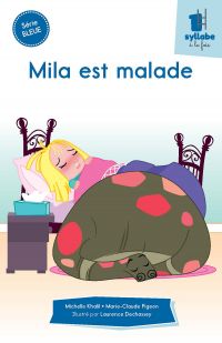 Mila est malade - Série bleue