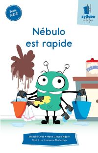 Nébulo est rapide - Série bleue