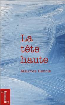 Tête haute, La