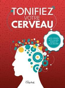 Tonifiez votre cerveau