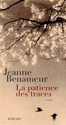 Patience des traces, La