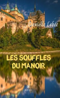 Les souffles du manoir