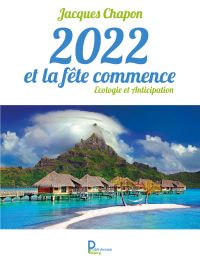 2022 et la fête commence