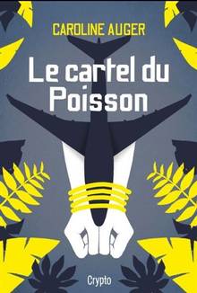 Cartel du Poisson, Le