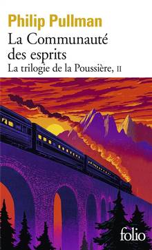 La trilogie de la poussière Volume 2, La communauté des esprits