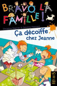 Ça décoiffe chez Jeanne