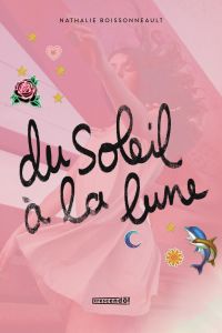 Du soleil à la lune