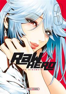Raw hero Volume 3