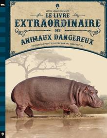 Livre extraordinaire des animaux dangereux, Le