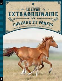 Livre extraordinaire des chevaux et poneys, Le