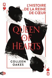 Queen of hearts, t. 1 : La couronne