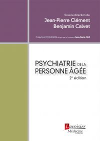 Psychiatrie de la personne âgée, 2e éd.