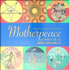 Motherpeace :  le tarot de la mère originelle