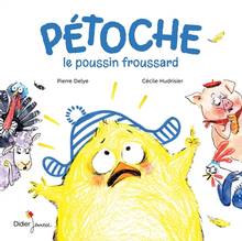 Pétoche : le poussin froussard