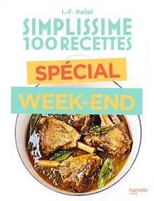 Simplissime 100 recettes : spécial week-end