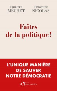 Faites de la politique !