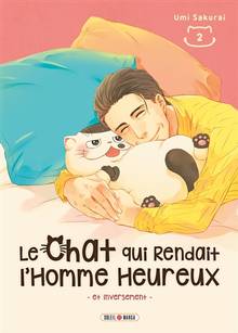 Le chat qui rendait l'homme heureux : et inversement Volume 2