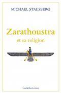 Zarathoustra et sa religion