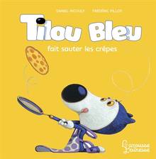 Tilou Bleu : Tilou bleu fait sauter les crêpes