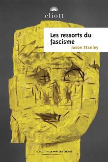 Ressorts du fascisme, Les