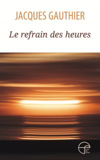 Refrain des heures, Le