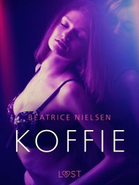 Koffie – Erotisch verhaal