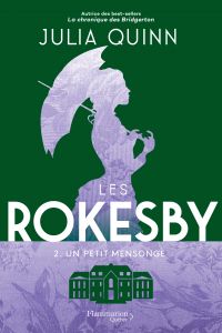 Rokesby, Les : Volume 2, Un petit mensonge