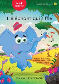 Éléphant qui siffle, L'