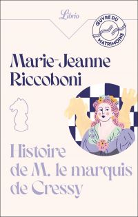 Histoire de M. le marquis de Cressy