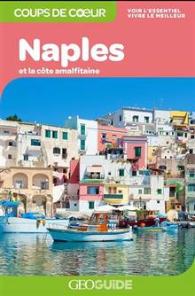 Naples et la côte amalfitaine 2e édition