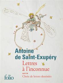 Lettres à l'inconnue / Suivi de Choix de lettres dessinées : 1921-1943