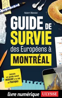 Guide de survie des Européens à Montréal